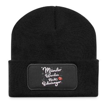 Münder Werden Nicht Schwanger Schriftzug - Recycelte Patch Beanie - Schwarz - Vorne