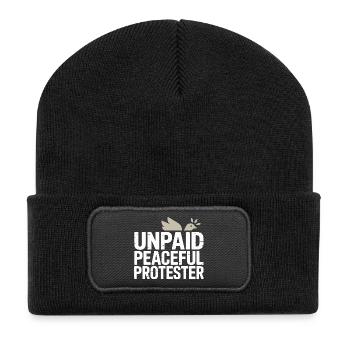Unpaid Peaceful Protester Aktivistin Spruch Demo - Recycelte Patch Beanie - Schwarz - Vorne