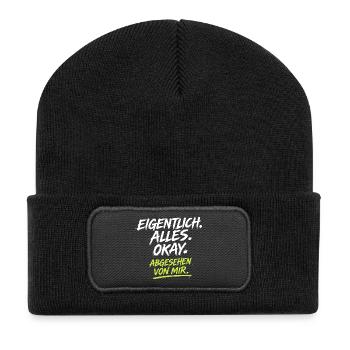 Eigentlich Alles Okay Abgesehen Von Mir - Recycelte Patch Beanie - Schwarz - Vorne