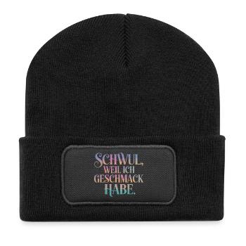 Schwul Weil Ich Geschmack Habe LGBTQ Stolz - Recycelte Patch Beanie - Schwarz - Vorne