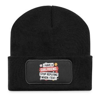 I Have A Girlfriend Stop Replying Anti Flirt Party - Recycelte Patch Beanie - Schwarz - Vorne