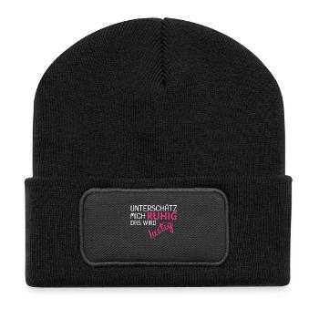 Unterschätz mich ruhig Spruch lustig Geschenk - Recycelte Patch Beanie - Schwarz - Vorne
