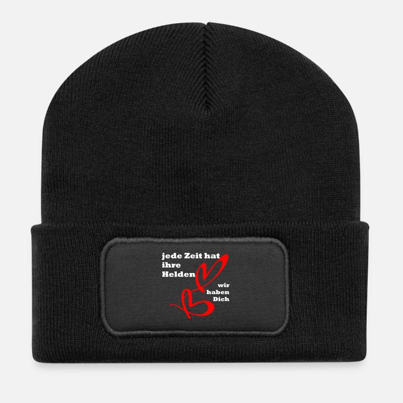 Jede Zeit hat ihre Helden, wir haben dich ! Toll ! - Recycelte Patch Beanie - Schwarz