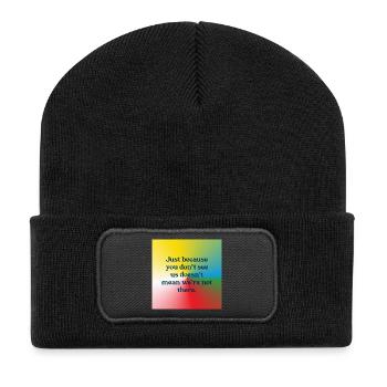 Just because you don't see us - Recycled Patch Beanie - black - Front