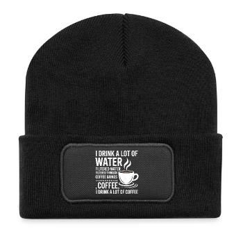 I Drink A Lot Of Water Funny Coffee Drinker - Recycled Patch Beanie - black - Front