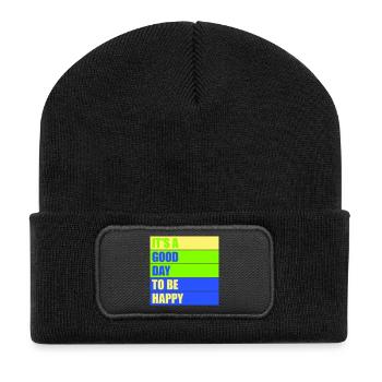 Good Day Be Happy Positiv Motivation Glück Spruch - Recycelte Patch Beanie - Schwarz - Vorne