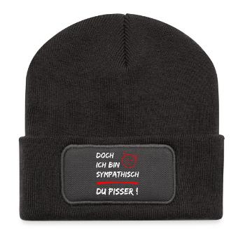 Lustiger Spruch-Doch ich bin Sympathisch-Du Pisser - Recycelte Patch Beanie - Dunkelgrau - Vorne