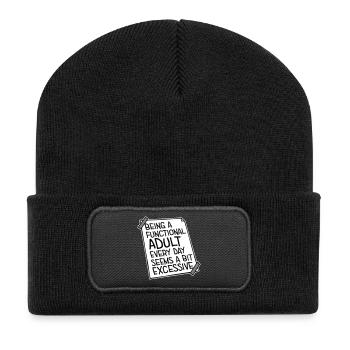 Being A Functional Adult Every Day Seems Excessive - Recycled Patch Beanie - black - Front