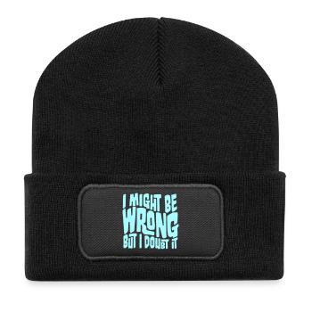 I Might Be Wrong But I Doubt It Funny Sarcastic - Recycled Patch Beanie - black - Front
