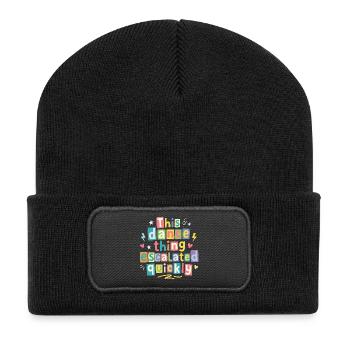 Dieser Tanz ist schnell eskaliert - Recycelte Patch Beanie - Schwarz - Vorne