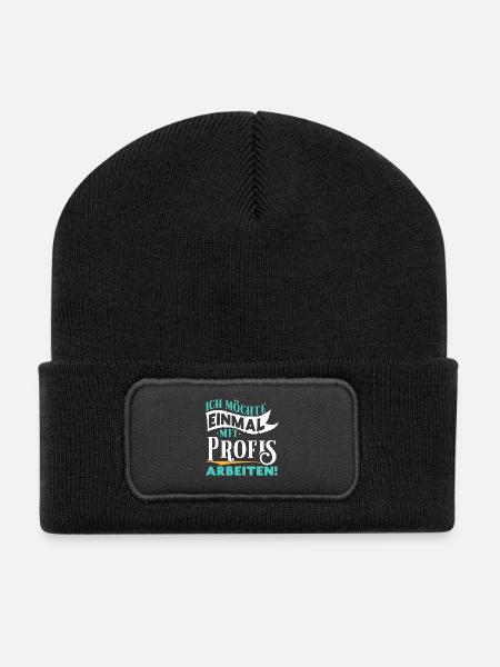 Ich möchte einmal mit Profis arbeiten - Arbeit Job - Recycelte Patch Beanie - Schwarz