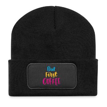 Aber erster Kaffee - Recycelte Patch Beanie - Schwarz - Vorne