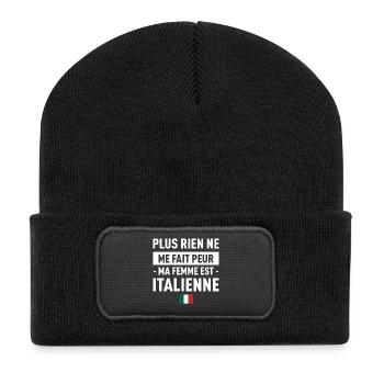 Plus Rien Ne Me Fait Peur Ma Femme Est Italienn... - Beanie recyclé à patch - noir - Devant