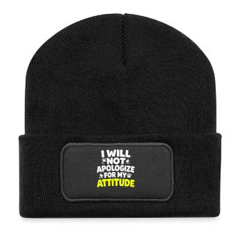 I Will Not Apologize For My Attitude Spruch - Recycelte Patch Beanie - Schwarz - Vorne