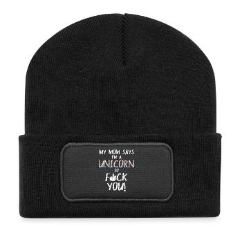 My Mom says, i'm a Unicorn, so Fuck You! - Recycelte Patch Beanie - Schwarz - Vorne