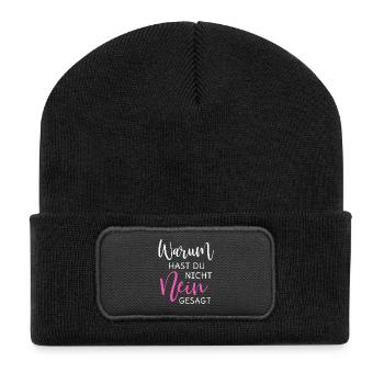 Warum hast Du nicht Nein gesagt - Recycelte Patch Beanie - Schwarz - Vorne