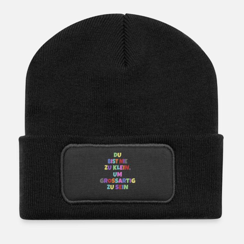 Du Bist Nie Zu Klein Um Großartig Zu Sein Motiv - Recycelte Patch Beanie - Schwarz