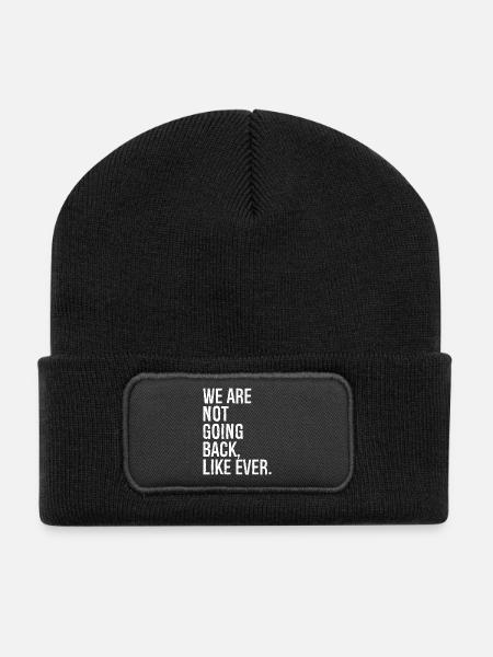 we are not going back like ever - Recycelte Patch Beanie - Schwarz