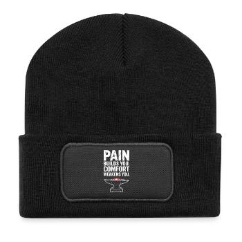 Pain Builds You Comfort Weakens You Mental Strength - Recycled Patch Beanie - black - Front