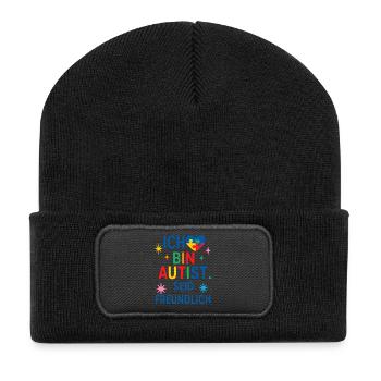 Ich bin Autist seid freundlich Spruch Geschenk - Recycelte Patch Beanie - Schwarz - Vorne