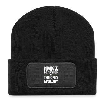 Changed Behavior Is The Only Apology Mindfulness - Recycled Patch Beanie - black - Front