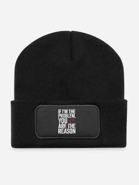 If I'm The Problem You Are The Reason Resilience - Recycled Patch Beanie - black