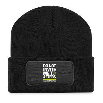 Do Not Invite Me To Afters Afterhour Club Feiern - Recycelte Patch Beanie - Schwarz - Vorne