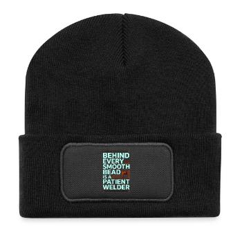 Welder Behind Every Smooth Bead Steel Welding - Recycled Patch Beanie - black - Front