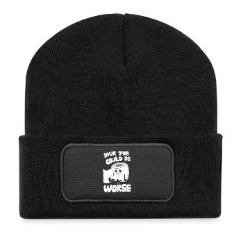 Votre travail pourrait être pire - Humour de travail drôle - Beanie recyclé à patch - noir - Devant
