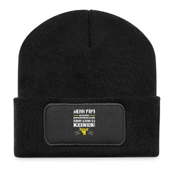 WENN PAPA ES NICHT REPARIEREN KANN KANN ES KEINER - Recycelte Patch Beanie - Schwarz - Vorne