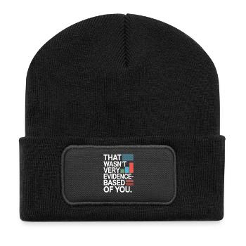 That Wasn't Evidence-Based Medizin Labor Nerd Arzt - Recycelte Patch Beanie - Schwarz - Vorne