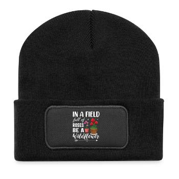 Rosenfeld: Sei eine Wildeblume Geschenk Motivation - Recycelte Patch Beanie - Schwarz - Vorne
