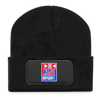 Be Kind Anyway Friendliness Statement Saying - Recycled Patch Beanie - black - Front