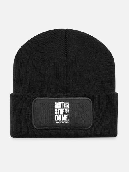 don't stop when it hurts stop when you're done - Recycelte Patch Beanie - Schwarz