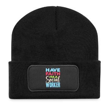 Social Worker Quote Have Faith I ́m A Social Work - Recycled Patch Beanie - black - Front