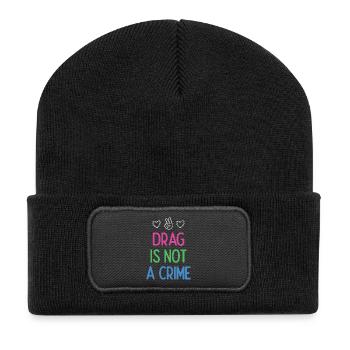 LGBTQ Pride Month - Drag is not A Crime - Recycled Patch Beanie - black - Front