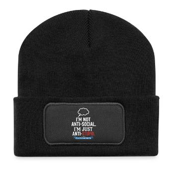 Je ne suis pas antisocial, juste anti-stupide - Beanie recyclé à patch - noir - Devant
