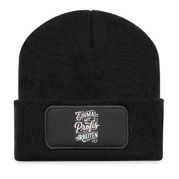Einmal mit Profis Arbeiten - Recycelte Patch Beanie - Schwarz - Vorne