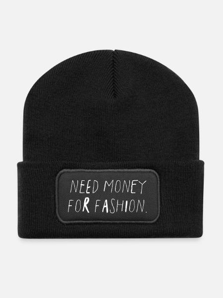 Need Money for Fashion Spruch Statement - Recycelte Patch Beanie - Schwarz