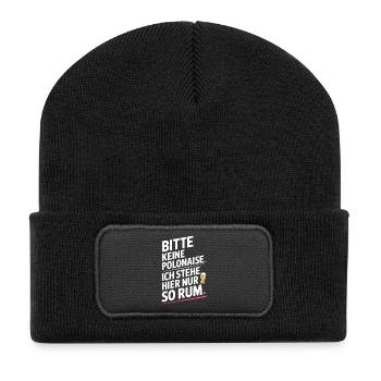 Karneval Bitte Keine Polonaise Stehe Hier Nur Rum - Recycelte Patch Beanie - Schwarz - Vorne