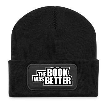 The Book Was Better Lustig Bücherwurm Film Spruch - Recycelte Patch Beanie - Schwarz - Vorne