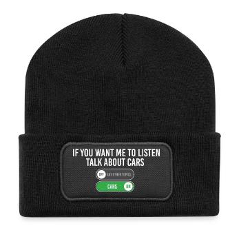 Wenn du willst, dass ich zuhöre, über Autos sprich - Recycelte Patch Beanie - Schwarz - Vorne