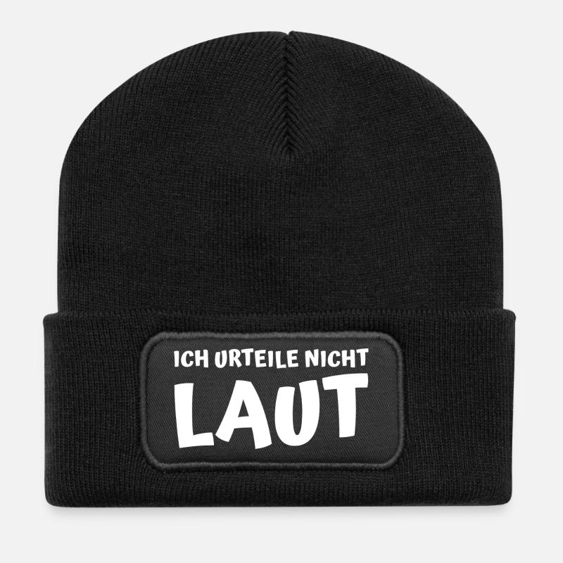 I don't judge. Loud. – Sarcasm Shirt - Recycled Patch Beanie - black