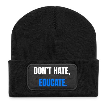 Don't Hate Educate – Statement - Recycelte Patch Beanie - Schwarz - Vorne