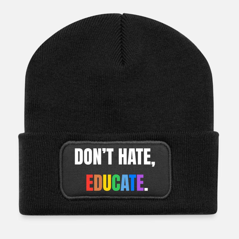 Ne haïssez pas, éduquez | Message coloré - Beanie recyclé à patch - noir