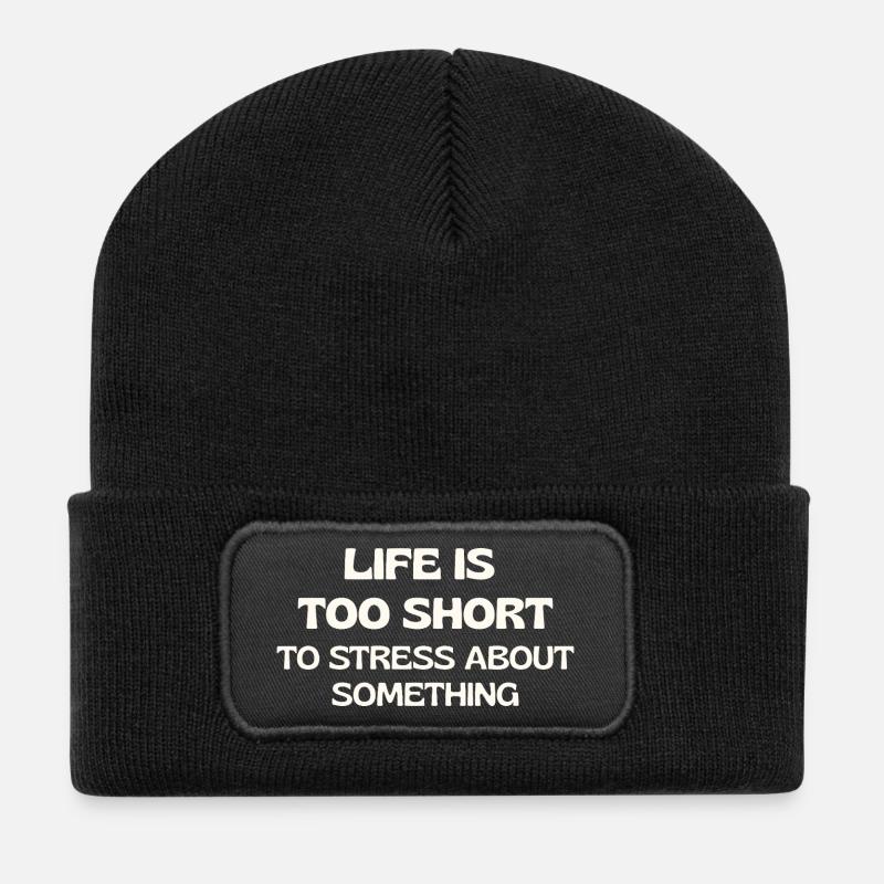 Das Leben ist zu kurz, um sich über etwas zu stressen - Recycelte Patch Beanie - Schwarz