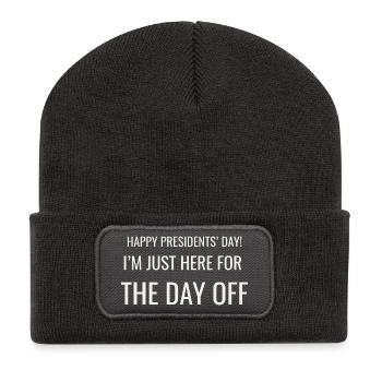 La Journée des Présidents Je suis juste là pour un jour de congé - Beanie recyclé à patch - charbon - Devant