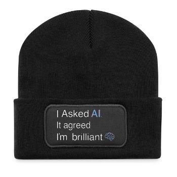AI Thinks I'm Brilliant – Tech Quote - Recycled Patch Beanie - black - Front