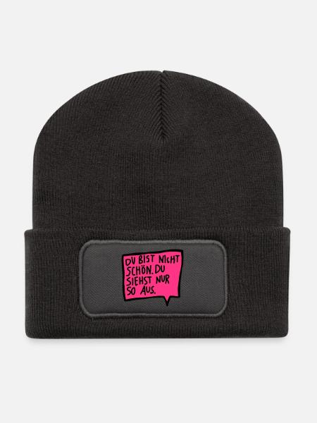 Du bist nicht schön. Du siehst nur so aus. - Recycelte Patch Beanie - Dunkelgrau