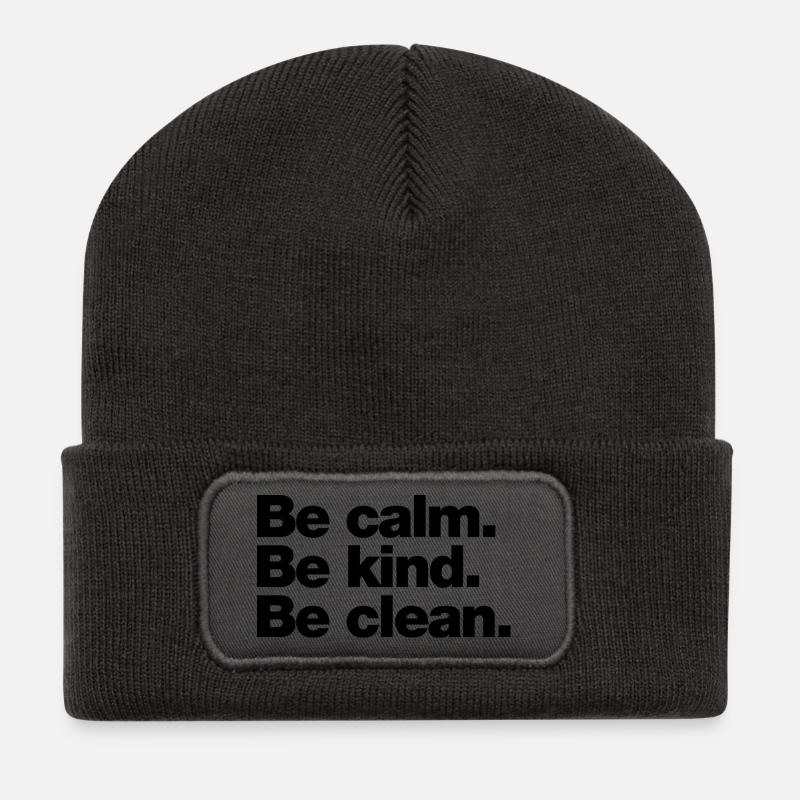 Calme. Sois gentil. Sois propre - Beanie recyclé à patch - charbon